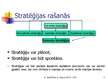 Prezentācija 'Stratēģija un stratēģiskās vadīšanas process', 3.