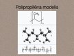 Prezentācija 'Polipropilēns', 4.