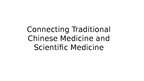 Prezentācija 'Tradiotional Chinese Medicine and Modern Medicine', 1.