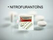 Prezentācija 'Farmakoloģija. Nitrofurāni', 4.