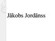 Prezentācija 'Jākobs Jordānss', 1.
