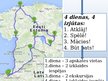 Prezentācija 'Tūrisma maršruts Latvija - Igaunija', 3.
