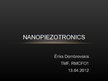 Prezentācija 'Nanopiezotronics', 1.