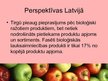 Prezentācija 'Bioloģiskā lauksaimniecība un tās perspektīvas Latvijā', 12.