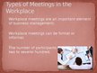 Prezentācija 'Team Meetings. Types of Business Meetings', 4.
