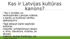 Prezentācija 'Latvijas kultūras kanons', 2.
