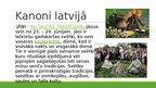 Prezentācija 'Latvijas kultūras kanons', 4.