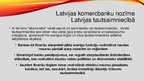Prezentācija 'Latvijas komercbankas', 7.