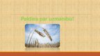 Prezentācija 'Polimēri un to pielietojums', 15.
