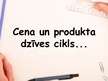 Prezentācija 'Produkta cena', 7.