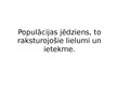 Prezentācija 'Populācijas jēdziens, to raksturojošie lielumi un ietekme', 1.