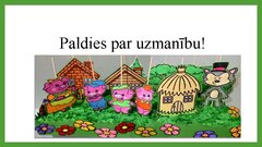 Prezentācija 'Daiļdarbs "Trīs sivēntiņi" (adaptēta pasaka ar maketu) un trīs atziņas par praks', 6.