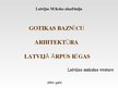 Prezentācija 'Gotikas baznīcu arhitektūra Latvijā', 1.