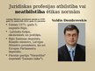 Prezentācija 'Juridiskas profesijas atbilstība vai neatbilstība ētikas normām', 2.