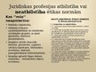 Prezentācija 'Juridiskas profesijas atbilstība vai neatbilstība ētikas normām', 6.