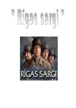 Eseja 'Filmas "Rīgas sargi" recenzija', 4.