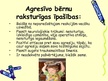 Prezentācija 'Bērnu agresivitāte', 6.