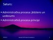 Prezentācija 'Administratīvā procesa principi', 2.