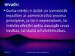 Prezentācija 'Administratīvā procesa principi', 3.