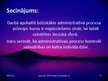Prezentācija 'Administratīvā procesa principi', 17.