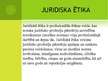 Prezentācija 'Godīguma jēdziens jurista profesionālajā ētikā', 2.