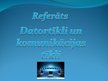 Prezentācija 'Datortīkli un komunikācijas tīkli', 1.