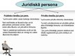 Prezentācija 'Juridiskas personas būtība un pazīmes', 18.