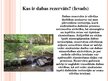 Prezentācija 'Dabas rezervāti un Latvijas dabas rezervāti', 3.
