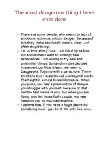 Konspekts 'The most dangerous thing I have ever done', 1.