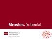 Prezentācija 'Measles', 1.