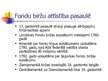 Prezentācija 'Fondu biržu attīstība pasaulē', 6.