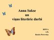 Prezentācija 'Annas Sakses daiļdarbu izmantošana skolās', 1.