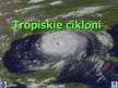 Prezentācija 'Tropiskie cikloni', 1.