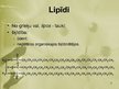 Prezentācija 'Lipīdi, fosfolipīdi un to nozīme dzīvajā organismā.', 2.