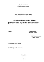 Diplomdarbs 'Personāla motivēšana un tās pilnveidošana X pilsētas prokuratūrā', 1.