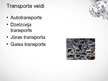 Prezentācija 'Transporta līdzekļu vēsturiskā attīstība', 4.