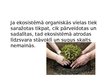 Prezentācija 'Ekosistēma Latvijā', 4.