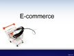 Prezentācija 'E-commerce', 1.