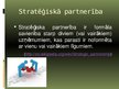 Prezentācija 'Stratēģiskā partnerība', 4.