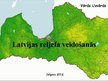Prezentācija 'Latvijas reljefa veidošanās un neliels ieskats tā formās', 1.