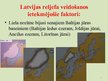Prezentācija 'Latvijas reljefa veidošanās un neliels ieskats tā formās', 3.