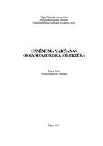 Referāts 'Uzņēmuma vadīšanas organizatoriskā struktūra', 1.