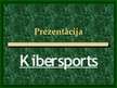 Prezentācija 'Kibersports', 1.