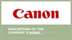 Prezentācija 'Description of the company`s work - Canon', 1.