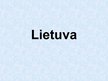 Prezentācija 'Lietuva', 1.