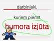 Prezentācija 'Humora nozīme iestādē', 4.