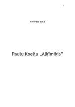 Eseja 'Paulu Koelju "Alķīmiķis"', 1.