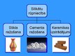 Prezentācija 'Silikātu rūpniecība', 3.