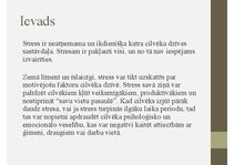 Prezentācija 'Mana stresa vadīšanas metodika', 3.