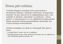 Prezentācija 'Mana stresa vadīšanas metodika', 10.
